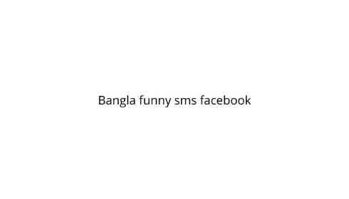 Bangla funny sms facebook