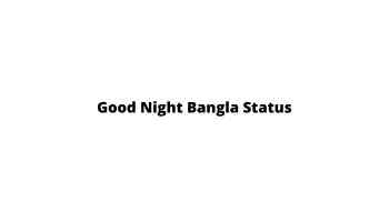 Good Night Bangla Status