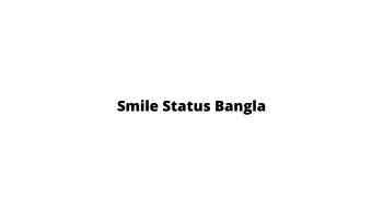 Smile Status Bangla