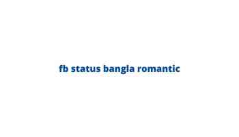 fb status bangla romantic