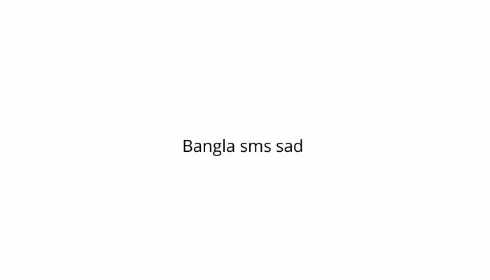 Bangla sms sad